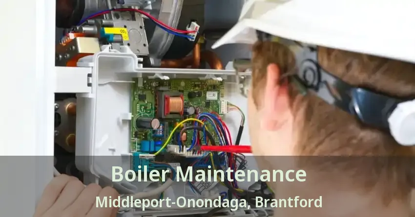 Boiler Maintenance Middleport-Onondaga, Brantford - ON