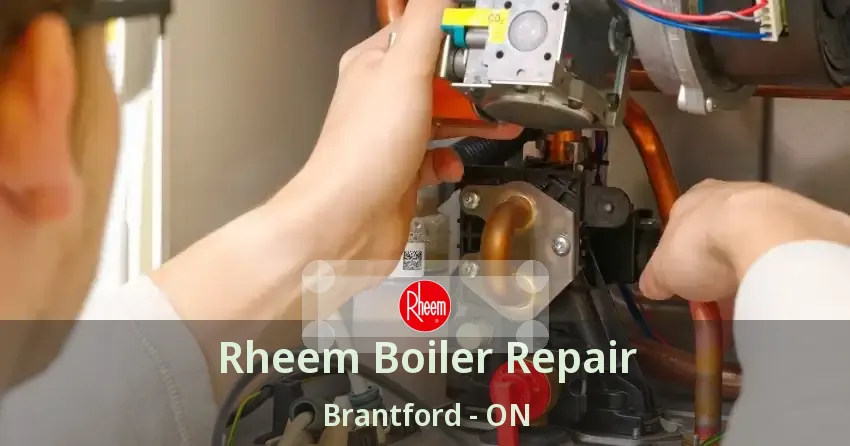 Rheem Boiler Repair Brantford - ON