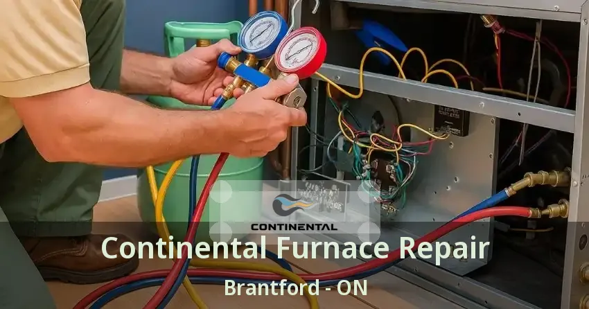 Continental Furnace Repair Brantford - ON