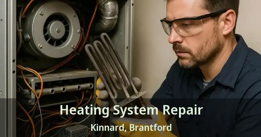 Heating System Repair Kinnard, Brantford - ON