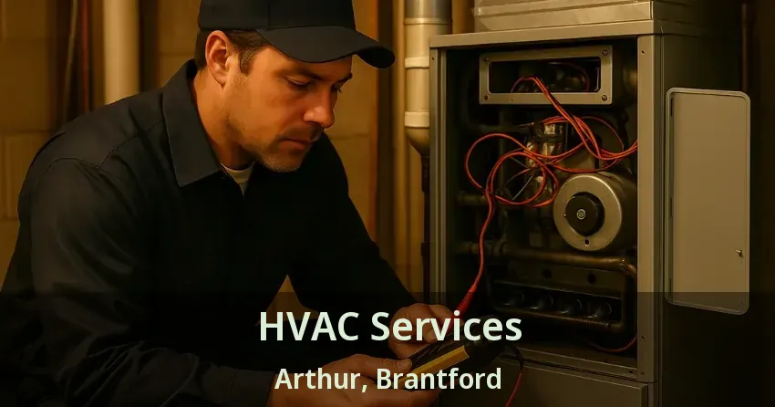 HVAC Services Arthur, Brantford - ON